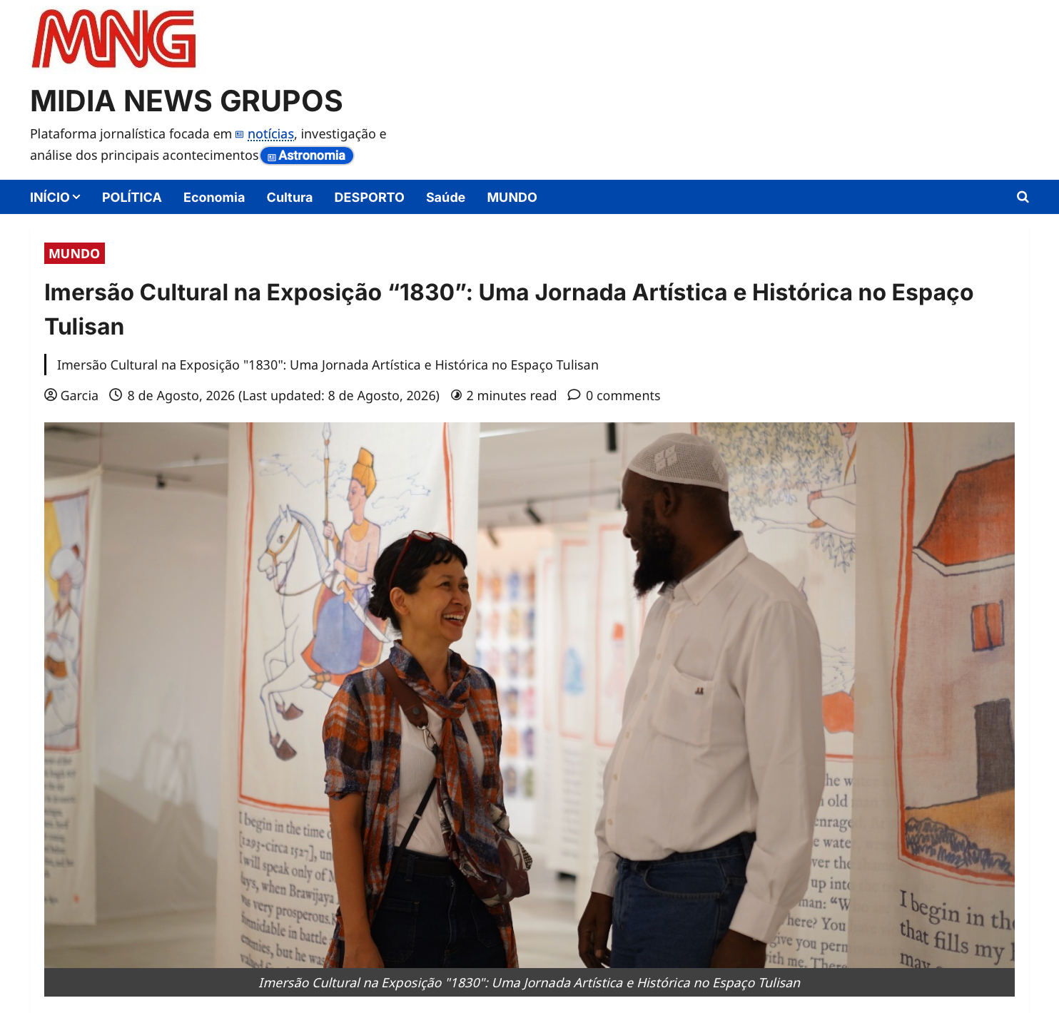 MNG: "Imersão Cultural na Exposição “1830”: Uma Jornada Artística e Histórica no Espaço Tulisan"
